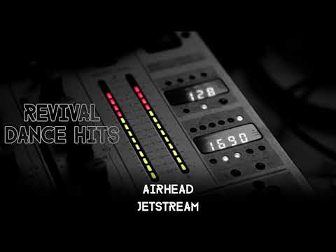 Airhead - Jetstream [HQ]