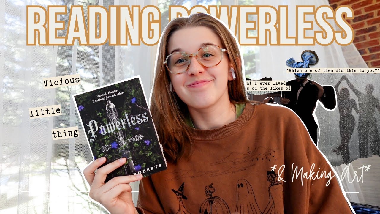 Reading Powerless by Lauren Roberts - is it worth the hype? *sick edition* | Reading Vlog