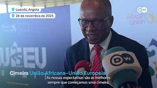 Cimeira UA-UE em Luanda busca respostas comuns África-Europa