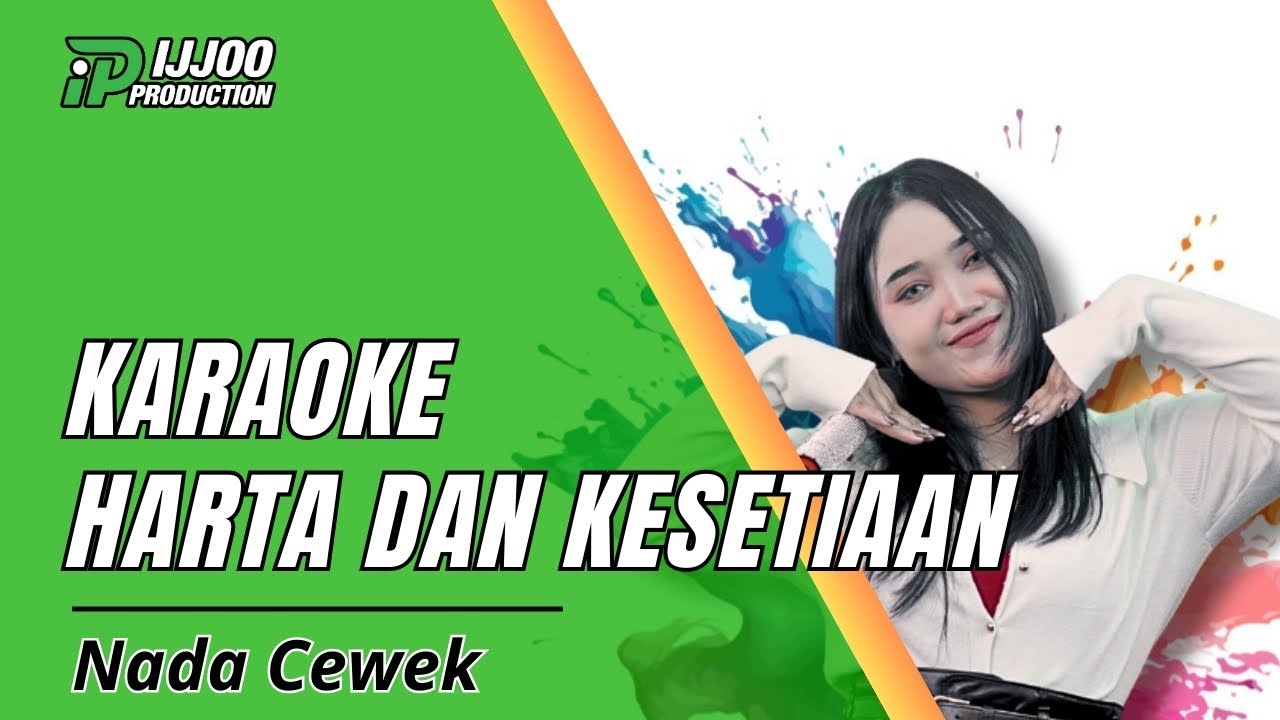 KARAOKE HARTA & KESETIAAN - VERSI DANGDUT SLOW || IJJOO PRODUCTION