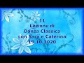 11. Lezione di danza classica. Caterina e Sara.