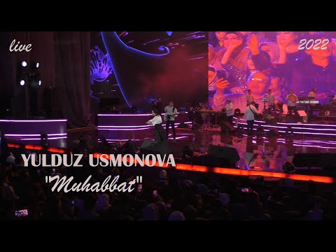 Live Yulduz Usmonova - Muhabbat | Muhabbat Nomli Konsert Dasturidan 2022