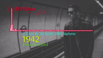 G-Eazy 1942 Bass boosted Mp3