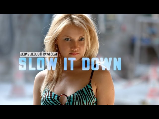Jedag - Jedug !!! Rawi Beat Slow it Down [ slow remix ]#djsoundwave #rawibeat class=