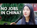 How bad is unemployment in china   street interview