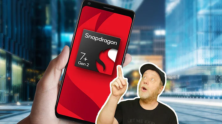 Snapdragon 7+ Gen 2: Features and Benchmarks - DayDayNews