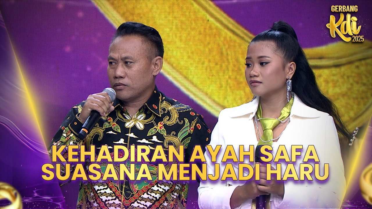 HARU!  Ayah Safa Datang Mendukung Langsung Anaknya di Panggung | GERBANG KDI 2025