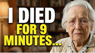 I Died For 9 Minutes At 96 — Here's What I Saw (This Changed Everything)