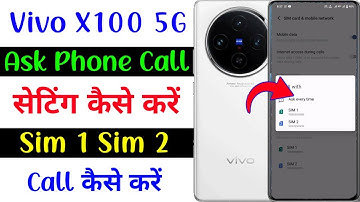 vivo x100 5g ask Phone call setting kaise use kare | how to use ask phone call setting on vivo x100