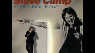 Video thumbnail of "Steve Camp - Start Believin' - 06 Start Believin'"