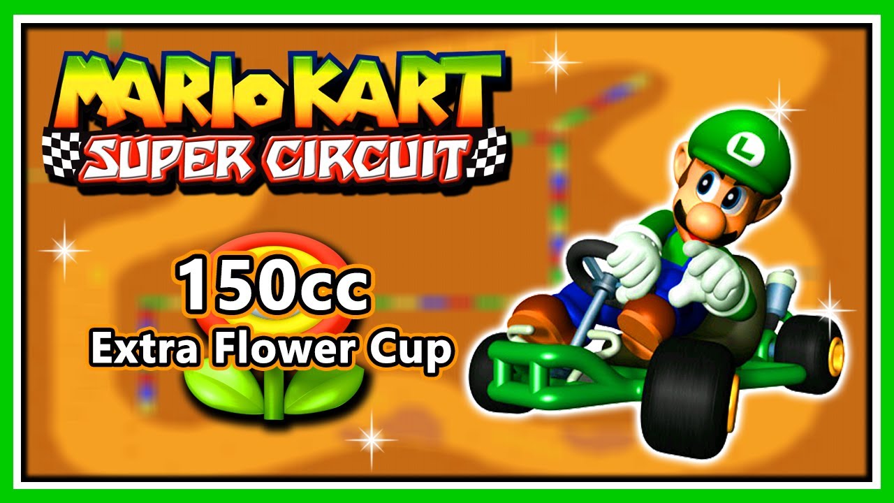Mario Kart: Super Circuit - 150cc Extra Flower Cup