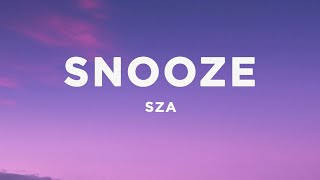 SZA - Snooze (sped up) Lyrics Resimi