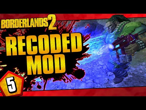 Borderlands 2 | Recoded Mod Salvador Challenge Run | Day #5