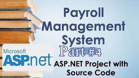 payroll management system in ASP.NET project with source code part 4