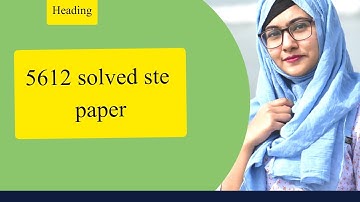 5612 solved ste paper | ma urdu solved ste paper