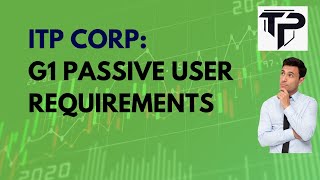ITP Corp⎮G1 Passive User Requirements