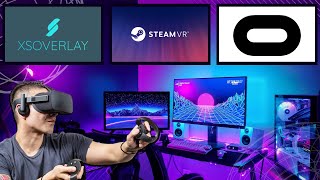Como mexer no PC pelo seu Oculus VR | XSOverlay / SteamVR / APP Oculus | Rift CV1 | PT-BR