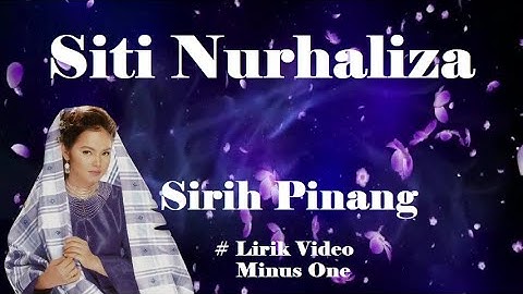 Siti Nurhaliza ~Sirih Pinang  minus1