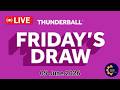 Thunderball draw live Tonight Results from Friday 05 June 2026 | thunderball live draw