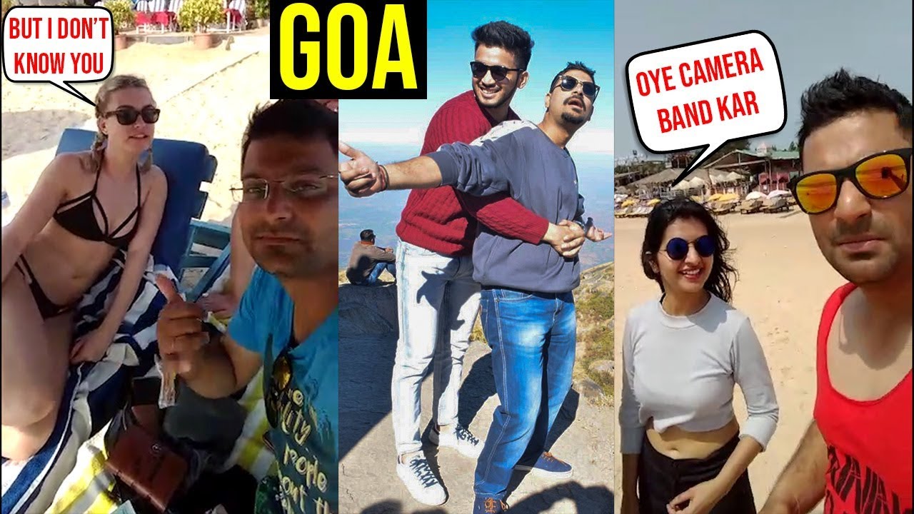 girls like you His solo trip to GOA gone wrong 😱