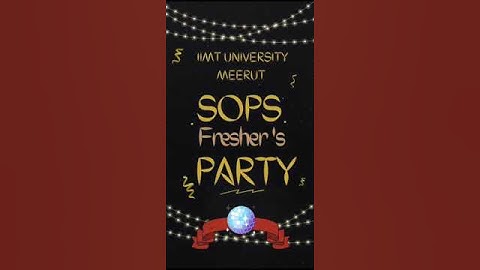 FRESHERS PARTY# 2023#OCTOBER#NOVATOFIESTA#JUNIORS#E-INVITATION#D.PHARMA#SOPS#IIMTU