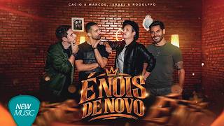Cacio & Marcos, Israel & Rodolffo - É Nois de Novo (Clipe Oficial)