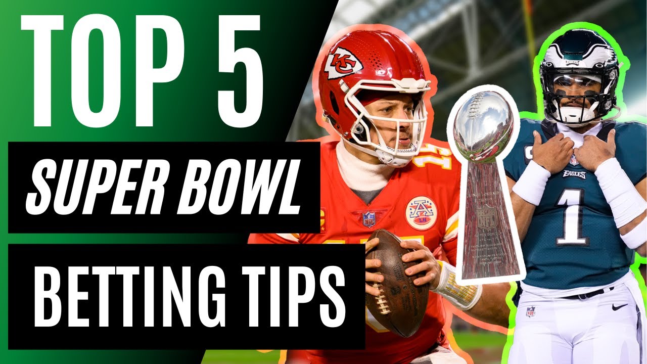 super bowl betting tips