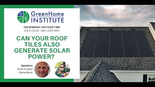 Can your roof tiles also generate solar power?
