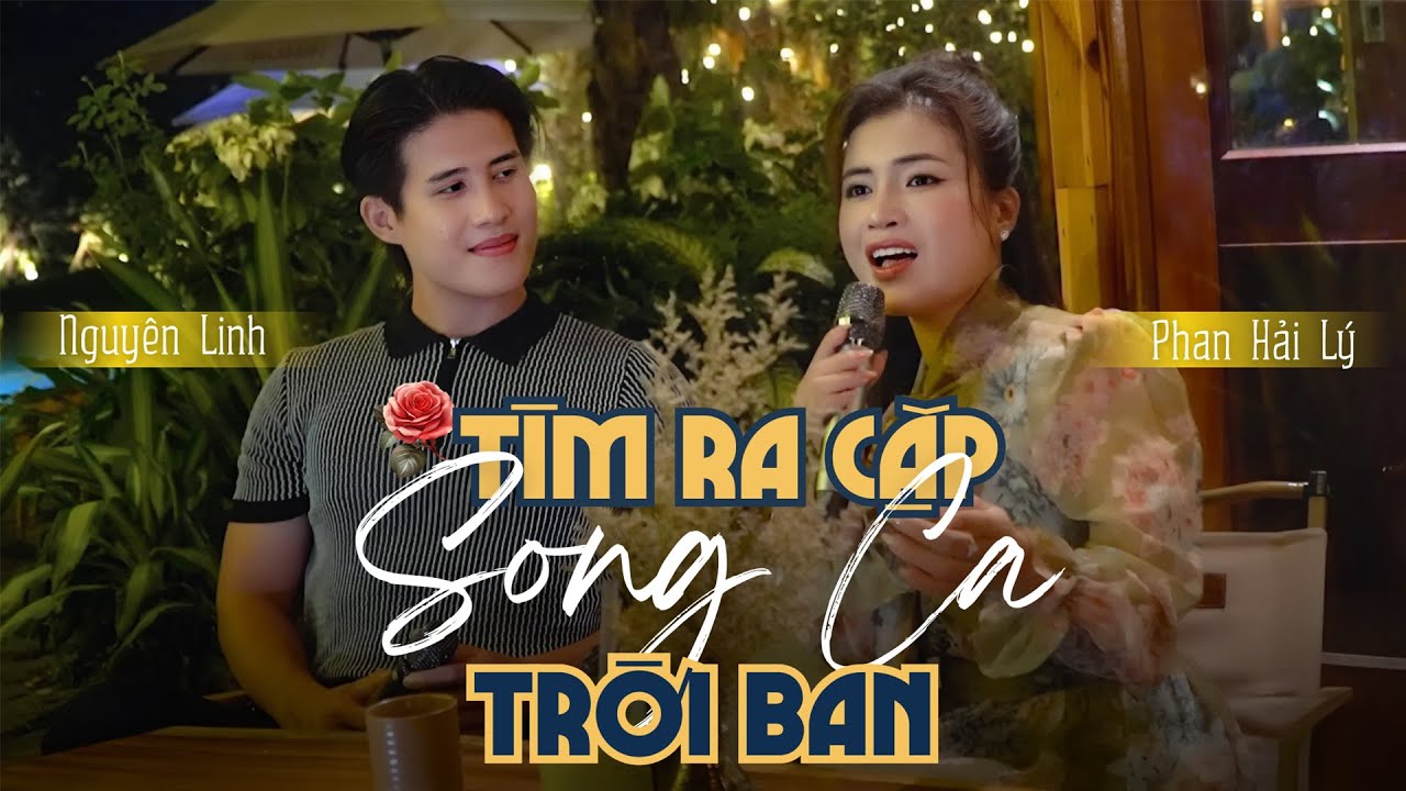 ĐƯA EM VÀO HẠ - Phan Hải Lý ft Nguyên Linh | Bắt Gặp Cặp Song Ca Trời Ban AI NGHE CŨNG KHEN HAY