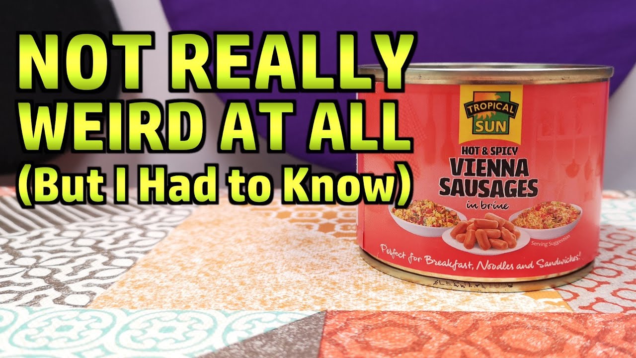 Hot & Spicy Vienna Sausages (Not So)Weird Stuff in a Can # 187