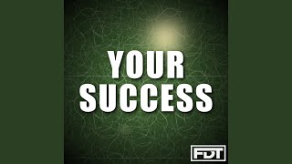 Your Success