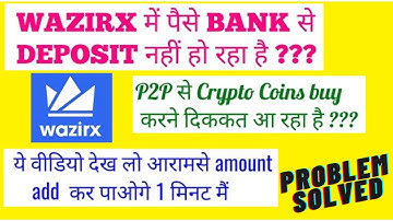 Wazirx INR Deposits Problem Solved - Wazirx New Deposit Process - No P2P Needed - Crypto - Bitcoin