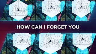 Alek Sandar - How Can I Forget You (Loch Raven Remix)