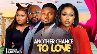 ANOTHER CHANCE TO LOVE ~ RUTH KADIRI, MAURICE SAM, UCHE MONTANA, DEZA 2024 LATEST NIGERIAN MOVIES