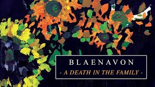 Blaenavon - A Death In The Family chords