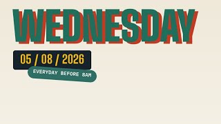 Wednesday 5th August 2026