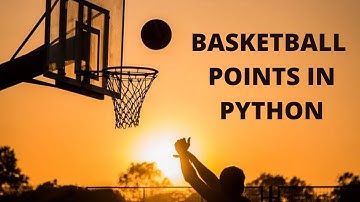 Basketball Points in Python