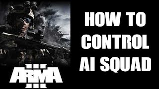 Arma 3 Basic Squad Control Tutorial Hints & Tips, How To Use Complex Commands Menu On AI Team Mates