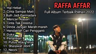 HAL HEBAT raffa affar full album terbaru 2022 | Tanfa iklan No ganggu ganggu