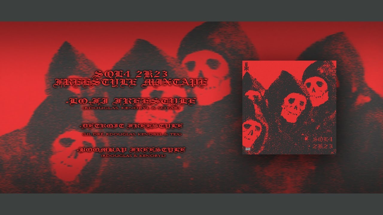 1 - LO-FI FREESTYLE (RDOUGLAS, KENOBYL & S O T A R)