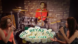 Gül Beyaz Gül - baterizm [Davul Cover]