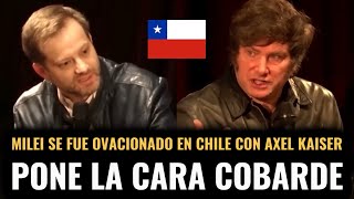 EL DÍA QUE MILEI SE FUE OVACIONADO JUNTO A AXEL KAISER EN CHILE by El Liberal Libertario 82,795 views 2 days ago 20 minutes