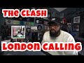 The Clash - London Calling | REACTION