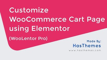 Customize WooCommerce Cart Page Using Elementor (WooLentor Pro) [2020]