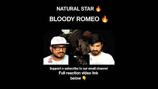 BLOODY ROMEO - Announcement Video reaction #react #reaction #southmovie #telugu #nani #naturalstar