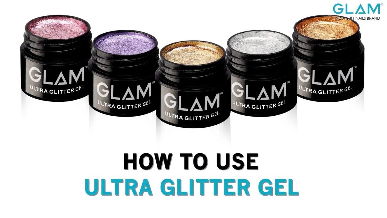 How to use Ultra Glitter Gel | Ultra Glitter Gel Nail Art | GLAM | India's #1 Nails Brand