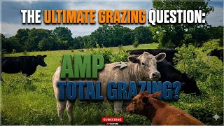 To Total Graze or Amp graze? regenerative ranching?