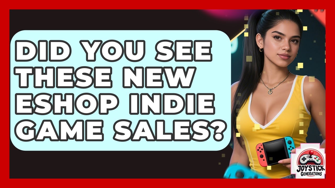 Did You See These New eShop Indie Game Sales? - Joystick Generations