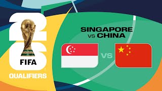 Singapore vs China | FIFA World Cup 2026™ Qualifiers image