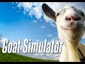 La Cabra loca!! -Goat simulator-
